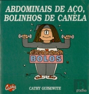 Abdominais de Aço, Bolinhos de Canela