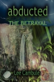 Abducted: The Betrayal