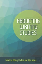 Abducting Writing Studies