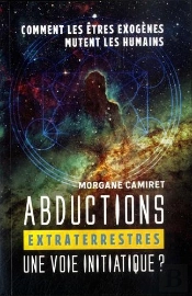 Abductions Extraterrestres : Une Voie Initiatique ?
