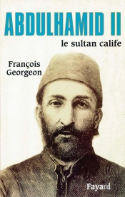 Abdulhamid Ii ; Le Sultan Calife