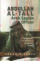 Abdullah Al-Tall  Arab Legion Officer