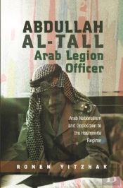Abdullah Al-Tall  Arab Legion Officer
