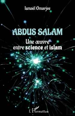 Bertrand.pt - Abdus Salam : Une Oeuvre Entre Science Et Islam