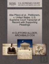 Abe Plisco Et Al., Petitioners, V. United States. U.S. Supreme Court Transcript Of Record With Supporting Pleadings