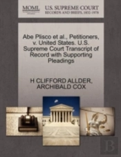 Abe Plisco Et Al., Petitioners, V. United States. U.S. Supreme Court Transcript Of Record With Supporting Pleadings