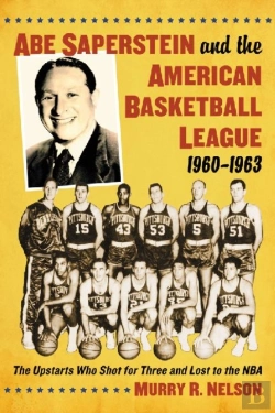 Bertrand.pt - Abe Saperstein And The American Basketball League, 1960-1963