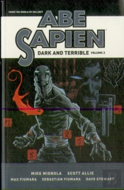 Abe Sapien: Dark And Terrible Volume 2