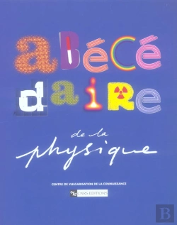 Bertrand.pt - Abecedaire De La Physique