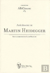Abécédaire De Martin Heidegger