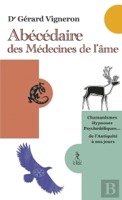 Abécédaire Des Médecines De L'Âme