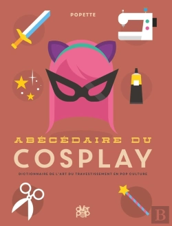 Bertrand.pt - Abecedaire Du Cosplay