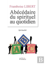 Abécédaire Du Spirituel Au Quotidien