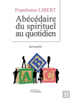 Bertrand.pt - Abécédaire Du Spirituel Au Quotidien