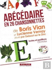 Abecedaire En 26 Chansonnettes + Cd --- Voix, Piano Ou Guitare