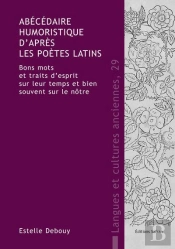 Abecedaire Humoristique D'Apres Les Poetes Latins
