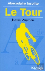 Abecedaire Insolite Du Tour