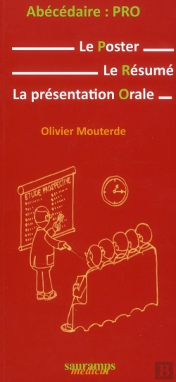 Bertrand.pt - Abecedaire Pro ; Le Poster, Le Résumé, La Présentation Orale