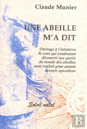 Abeille M'A Dit (Une)