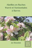 Abeilles En Ruches Warre Et Horizontales A Barres