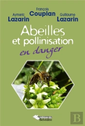 Abeilles Et Pollinisation En Danger