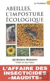 Abeilles, L'Imposture Écologique