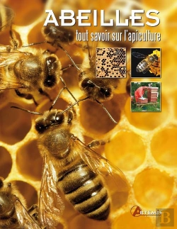 Bertrand.pt - Abeilles, Tout Savoir Sur L Apiculture