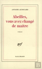 Abeilles, Vous Avez Change De Maitre