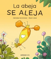 Abeja Se Aleja, La (2ª Ed.)