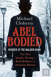Abel Bodied: Murder At The Malden Bank