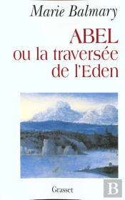Abel Ou La Traversee De L'Eden
