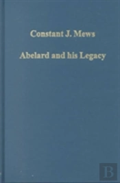 Abelard And His Legacy