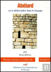 Abélard Ou La Philosophie Dans Le Langage
