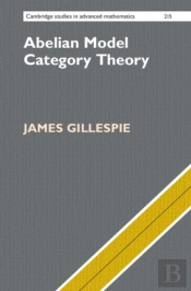 Abelian Model Category Theory