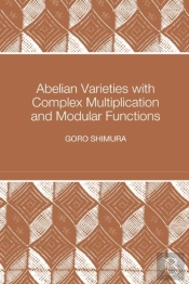 Abelian Varieties With Complex Multiplication And Modular Functions