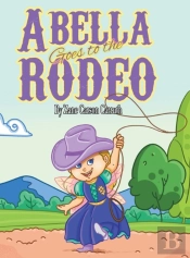 Abella Goes To The Rodeo
