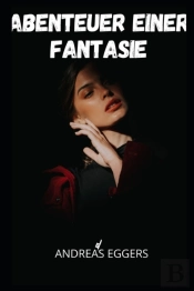 Abenteuer Einer Fantasie
