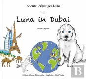 Abenteuerlustiger Luna Tome 2 : Luna In Dubaï