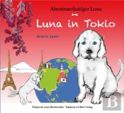 Abenteuerlustiger Luna Tome 3 : Luna In Tokyo
