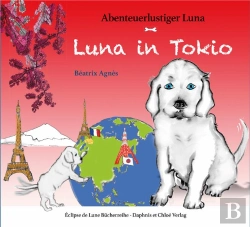 Bertrand.pt - Abenteuerlustiger Luna Tome 3 : Luna In Tokyo