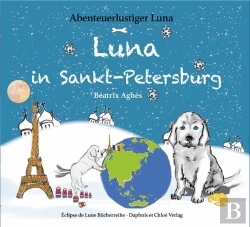 Bertrand.pt - Abenteuerlustiger Luna Tome 4 : Luna In Sankt-Petersburg