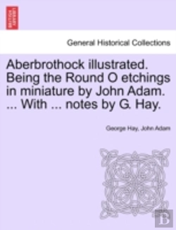 Bertrand.pt - Aberbrothock Illustrated. Being The Roun