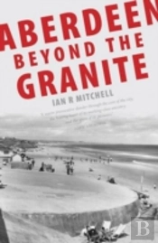 Aberdeen Beyond The Granite