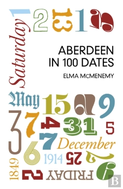 Bertrand.pt - Aberdeen In 100 Dates