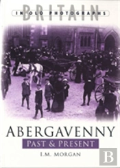 Abergavenny Past And Present