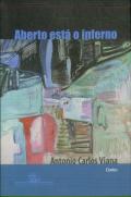 Aberto Está o Inferno: Contos