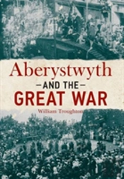 Aberystwyth And The Great War