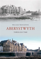 Aberystwyth Through Time