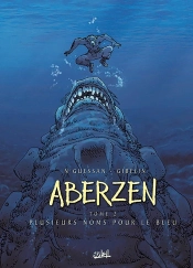 Aberzen Tome 2 : Plusieurs Noms Pour Le Bleu