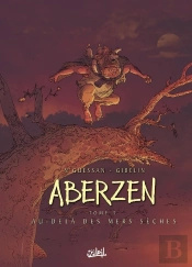 Aberzen Tome 3 : Au-Delà Des Mers Séchées